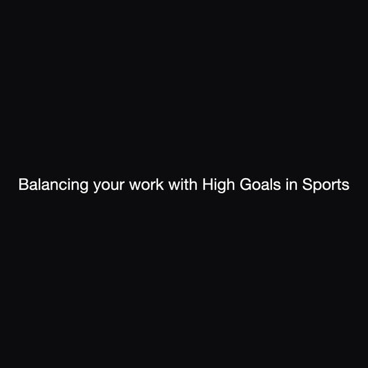 Balancing a Demanding Job with High Goals in Sports