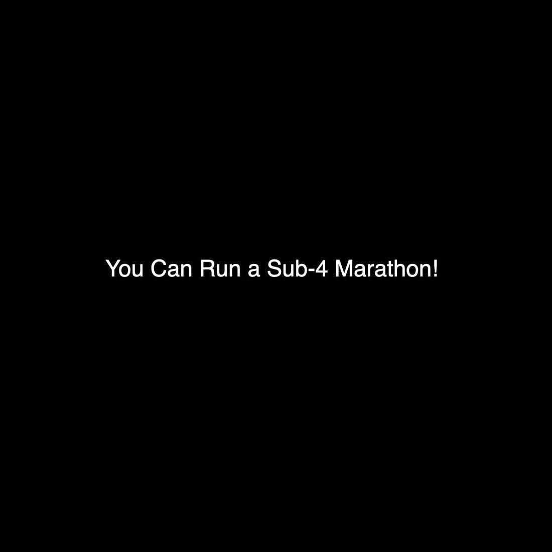 How to Run Your First Marathon in Under 4 Hours